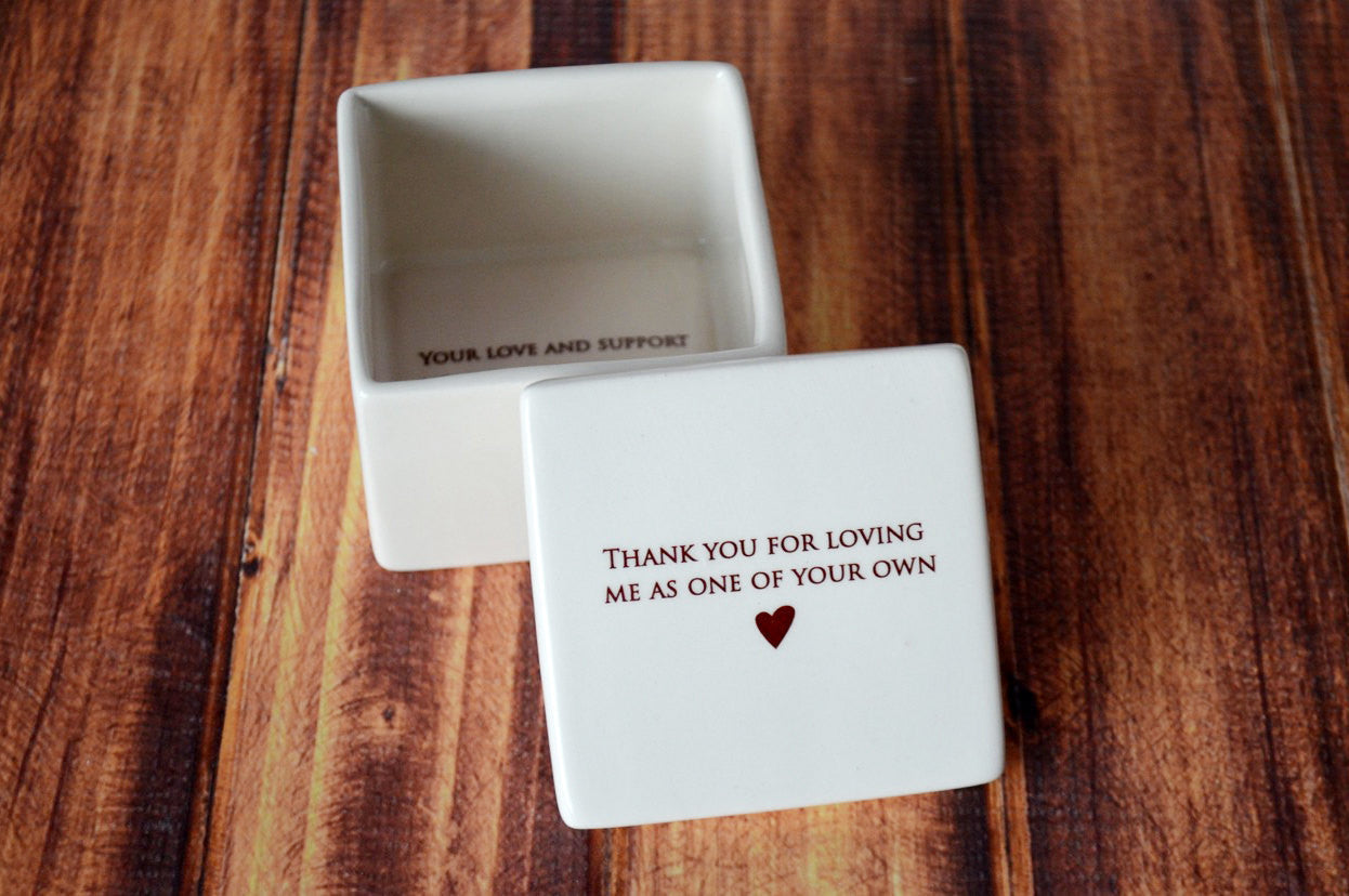 StepMother Wedding Gift or Birthday Gift - READY TO SHIP - Deep Square Keepsake Box - Thank you for loving me as one of your own