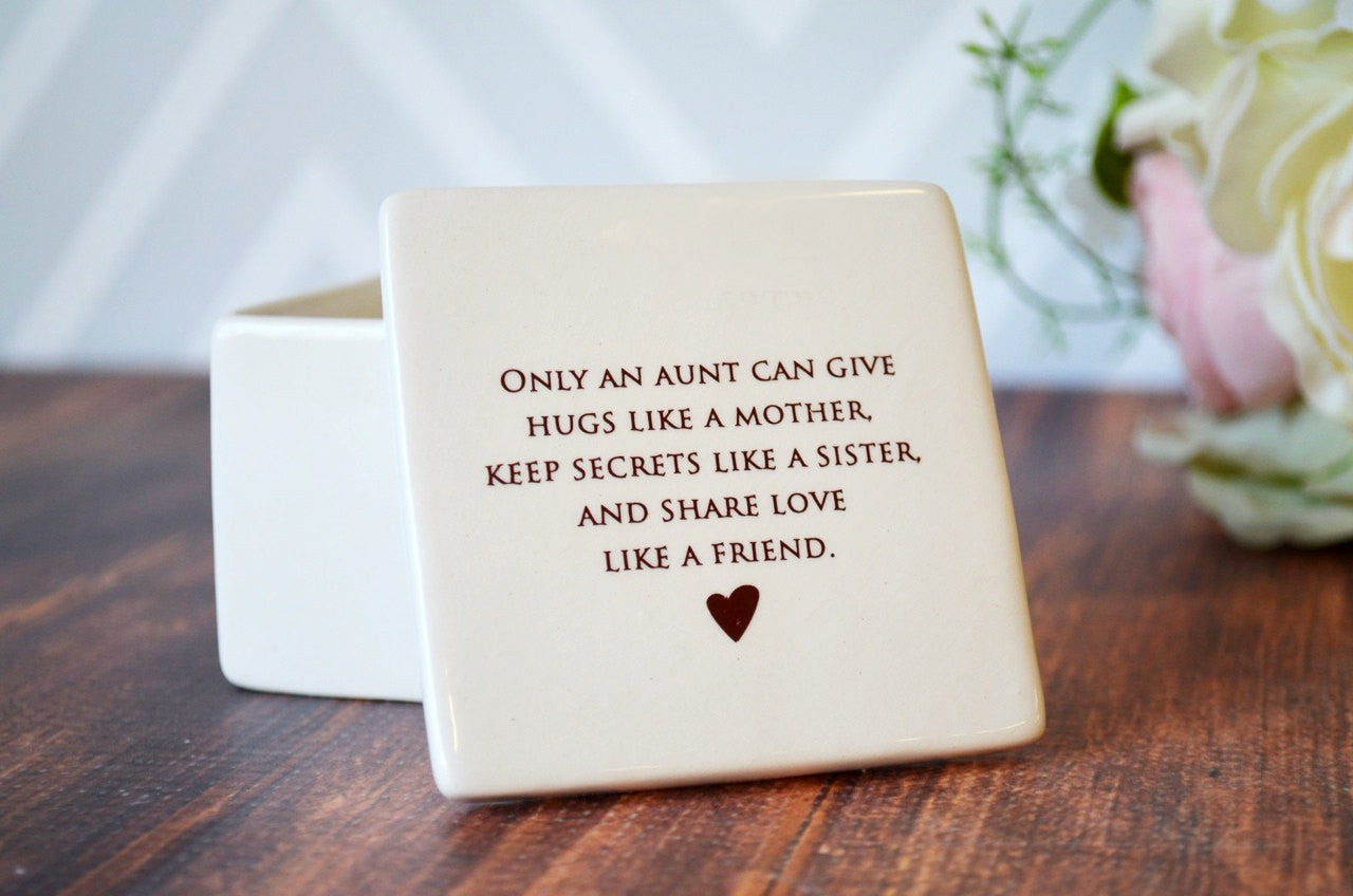 Only an aunt can give hugs like a mother - Aunt Gift - Deep Square Keepsake Box - READY TO SHIP