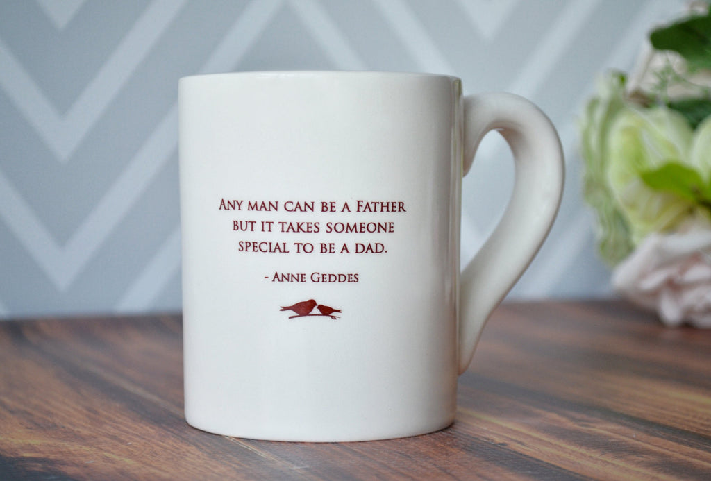 Unique Fathers Day Gift - Jumbo Coffee Mug - READY TO SHIP - Any Man Can Be a Father but it Takes Someone Special to be a Dad